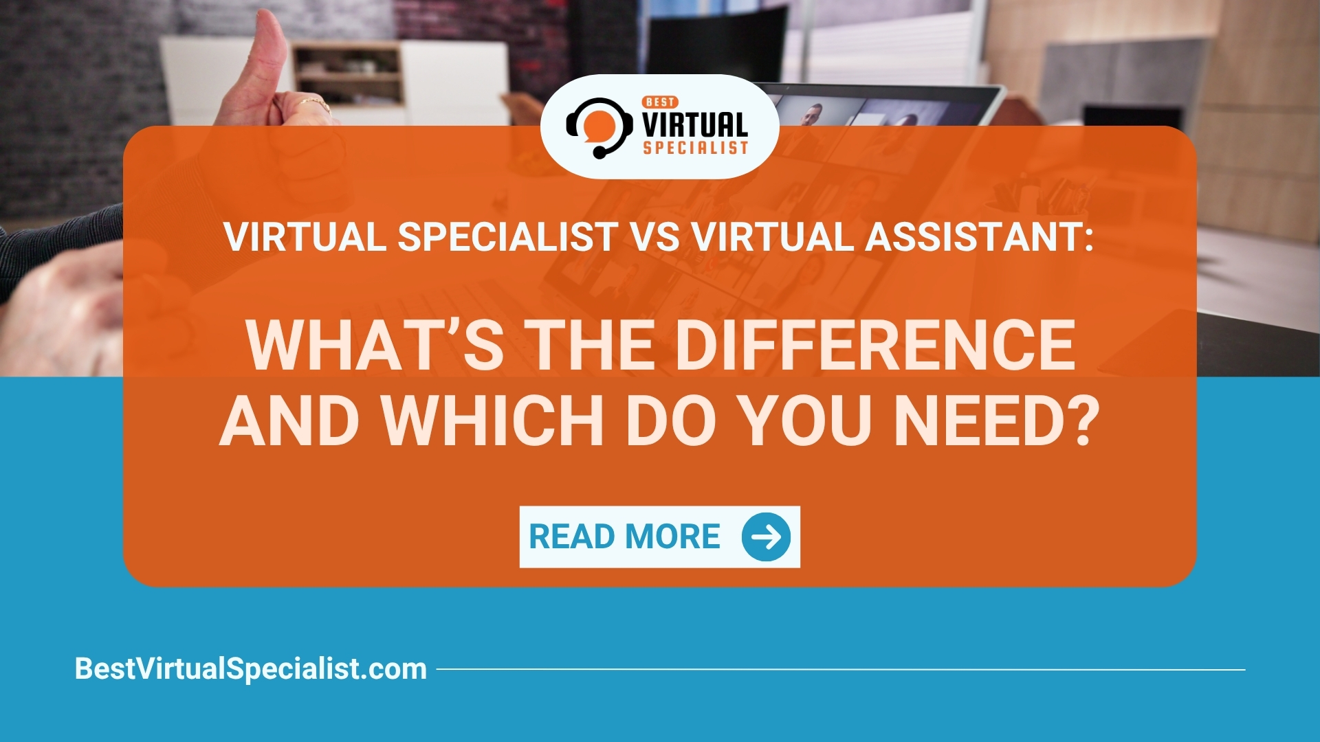 Virtual Specialist vs Virtual Assistant
