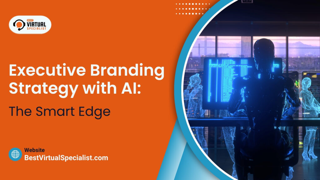 Executive branding with Ai integration